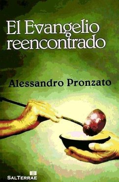 El evangelio reencontrado - Pronzato, Alessandro