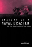 Anatomy of a Naval Disaster: The 1746 French Expedition to North America