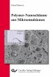 Polymer-Nanoschäume aus Mikroemulsion - Bild 1