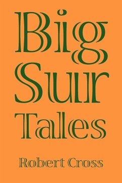 Big Sur Tales - Cross, Robert