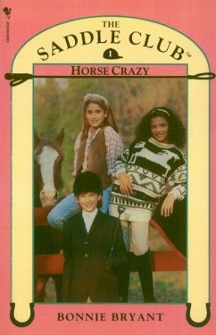 Saddle Club Book 1: Horse Crazy - Bryant, Bonnie