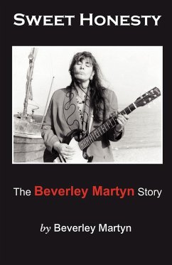 Sweet Honesty - The Beverley Martyn Story - Martyn, Beverley