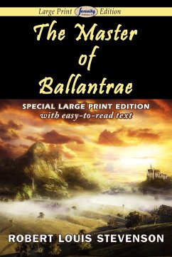 The Master of Ballantrae (Large Print Edition) - Stevenson, Robert Louis