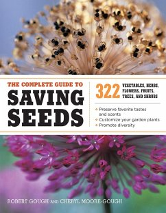 The Complete Guide to Saving Seeds - Gough, Robert E; Moore-Gough, Cheryl