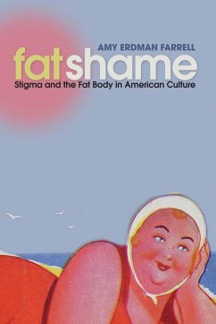 Fat Shame - Farrell, Amy Erdman