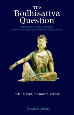 The Bodhisattva Question - Meyer, T. H.; Vreede, Elisabeth