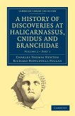A History of Discoveries at Halicarnassus, Cnidus and Branchidae - Volume 2,2