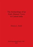 The Archaeology of an Early Historic Town in Central India