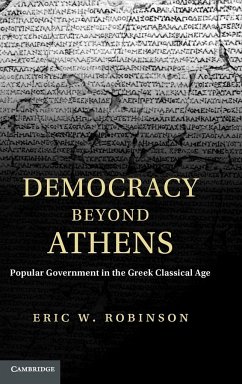 Democracy Beyond Athens - Robinson, Eric W.