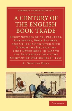 A Century of the English Book Trade - Duff, E. Gordon