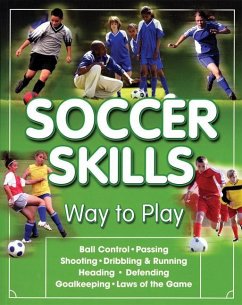 Soccer Skills: Way to Play - Triumph Books