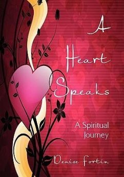 A Heart Speaks - Fortin, Denise