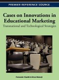 Cases on Innovations in Educational Marketing