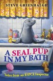 A Seal Pup in My Bath A Seal Pup in My Bath