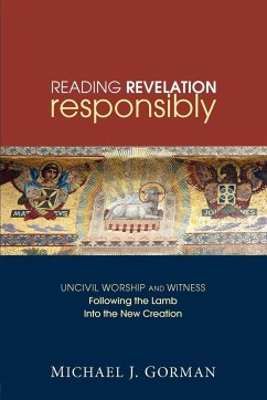 Reading Revelation Responsibly - Gorman, Michael J.