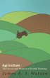 Agriculture - The Science And Practice... - Bild 1