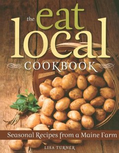 The Eat Local Cookbook - Turner, Lisa