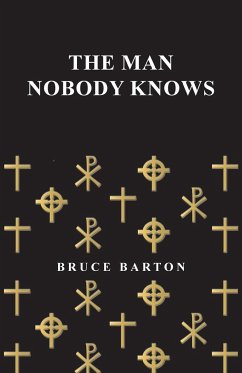 The Man Nobody Knows - Barton, Bruce