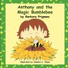 Anthony and the Magic Bumblebee - Bild 1