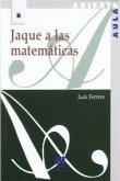 Jaque a las matemáticas Jaque a las matemáticas