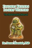 Finders Keepers Losers Weepers---The Marriage Manual