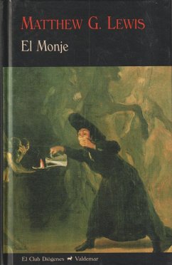 El monje - Lewis, Matthew Gregory; Mathew, Lewis