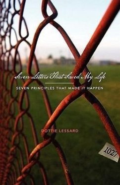 Seven Letters That Saved My Life - Lessard, Dottie