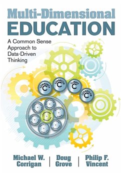 Multi-Dimensional Education - Corrigan, Michael W.; Grove, Doug; Vincent, Philip F.