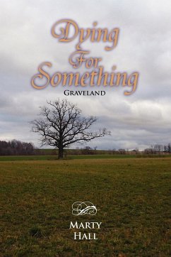 Dying for Something - Hall, Marty