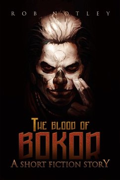 The Blood of Bokor - Notley, Rob
