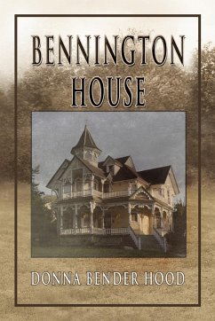 Bennington House - Hood, Donna Bender