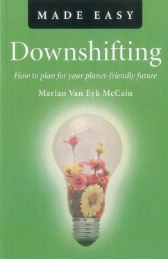 Downshifting Made Easy - McCain, Marian van Eyk