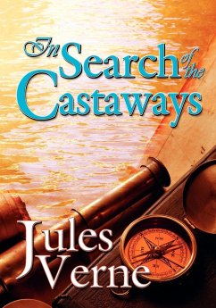 In Search of the Castaways - Verne, Jules