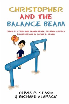 Christopher and the Balance Beam - Alapack, Richard J.