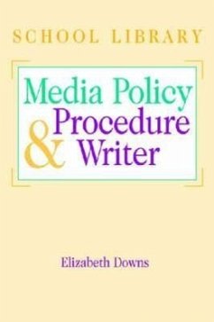 School Lib Media Policy & Procedur - Downs, Elizabeth Shoemaker, Joel
