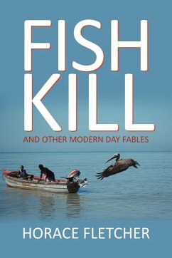 Fish Kill and Other Modern Day Fables