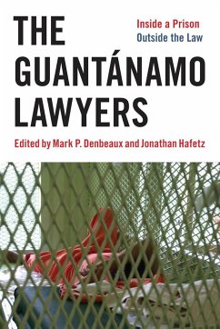 The Guantánamo Lawyers - Hafetz, Jonathan