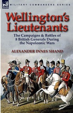 Wellington's Lieutenants - Shand, Alexander Innes