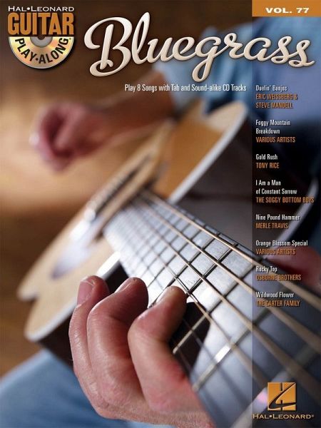 Bluegrass - Guitar Play-Along Vol. 77 Book/Online Audio Bluegrass - Guitar Play-Along Vol. 77 Book/Online Audio