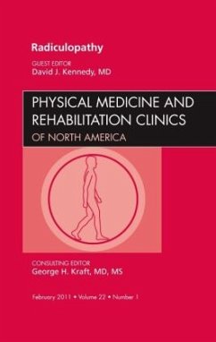 Radiculopathy, An Issue of Physical Medicine and Rehabilitation Clinics - Kennedy, David