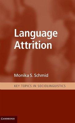 Language Attrition - Schmid, Monika S.