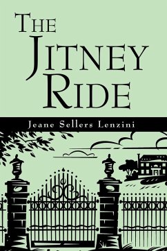 The Jitney Ride - Lenzini, Jeane Sellers