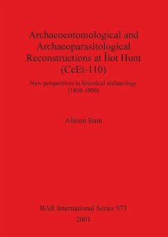 Archaeoentomological and Archaeoparasitological Reconstructions At Îlot Hunt (CeEt-110) - Bain, Allison