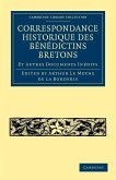 Correspondance Historique des Bénédictins Bretons