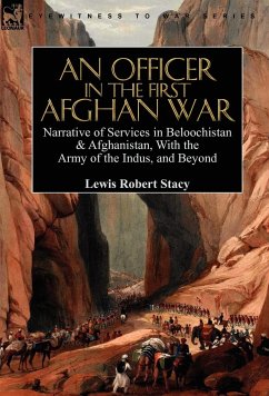 An Officer in the First Afghan War - Stacy, Lewis Robert