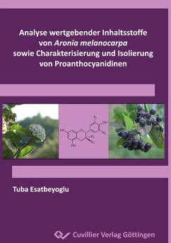 Cover Analyse wertgebender Inhaltsstoffe von Aronia melanocarpa sowie Charakterisierung und Isolierung von Proanthocyanidinen