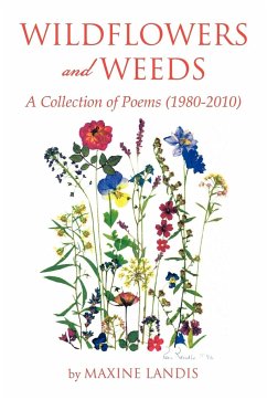 Wildflowers and Weeds - Landis, Maxine