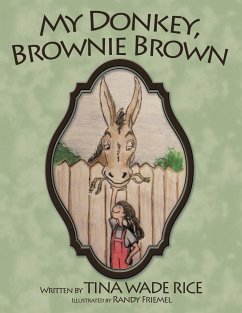 My Donkey, Brownie Brown - Rice, Tina Wade
