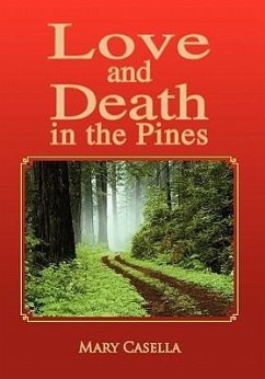 Love and Death in the Pines