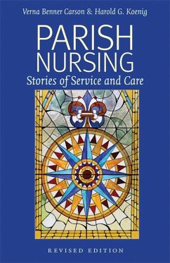 Parish Nursing - 2011 Edition - Carson, Verna Benner; Koenig, Harold G